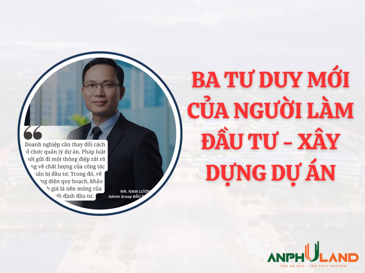 Ba tư duy mới của người làm đầu tư- xây dựng dự án